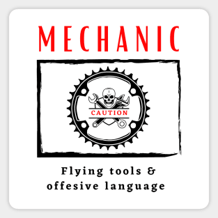 Mechanic Caution Flying Tools & Offensive Language funny design Magnet